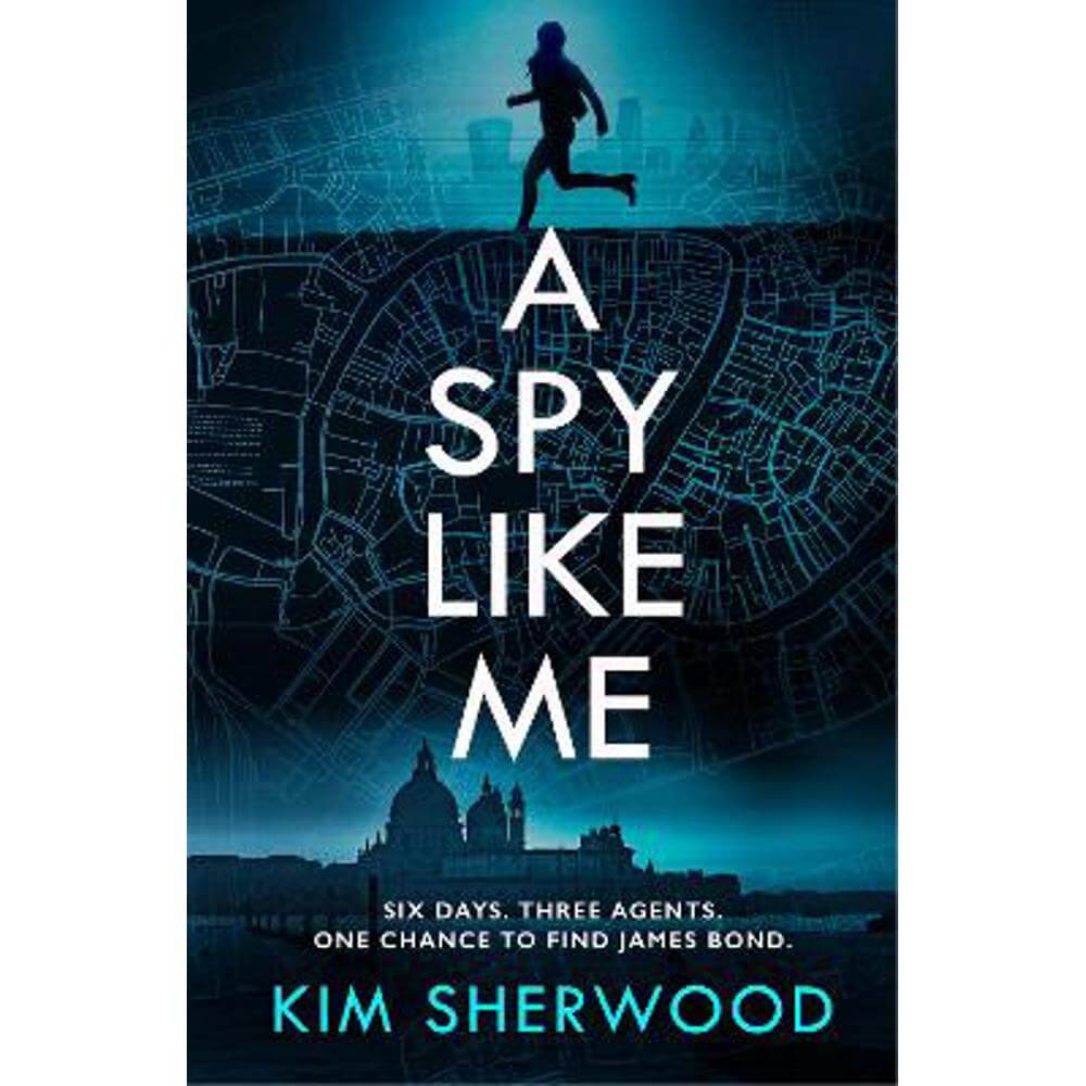 A Spy Like Me (Double O, Book 2) (Hardback) - Kim Sherwood